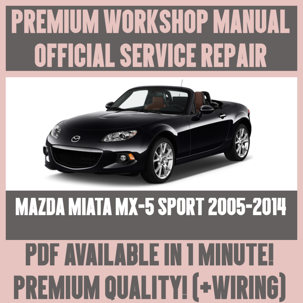 Picture of: WORKSHOP MANUAL SERVICE &amp; REPAIR GUIDE for MAZDA MIATA MX-